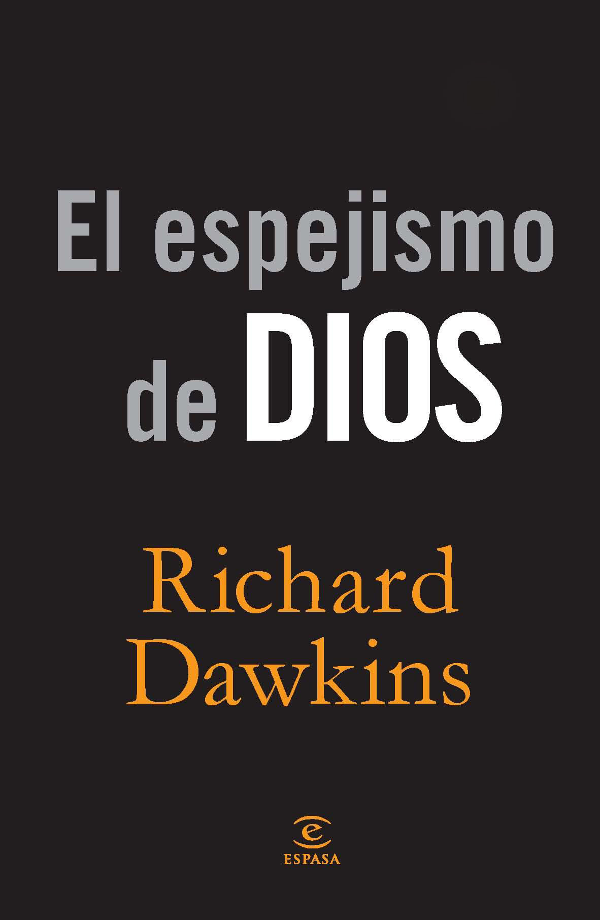 El espejismo de Dios, Richard Dawkins, Casi literal