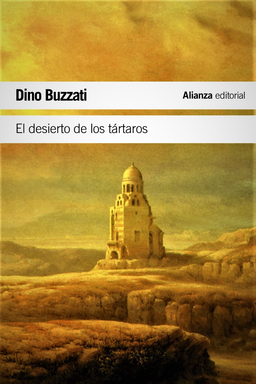 Dino Buzzati_ El desierto de los tártaros